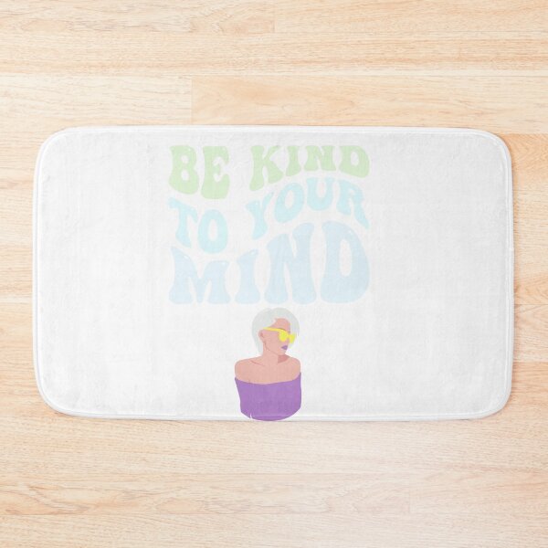 Item preview, Be kind to your mind designed and sold by ExcessiveSarcasmCo..