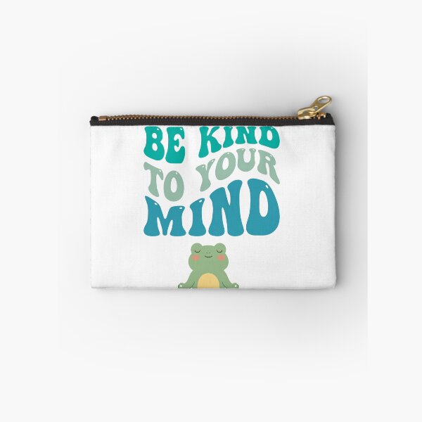 Item preview, Be kind to your mind designed and sold by ExcessiveSarcasmCo..