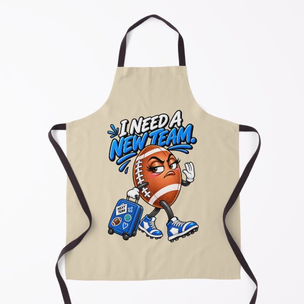 Item preview, I Need a New Team – Funny Football designed and sold by HO•Designs.
