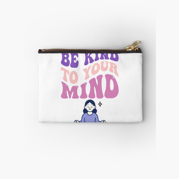 Item preview, Be kind to your mind designed and sold by ExcessiveSarcasmCo..