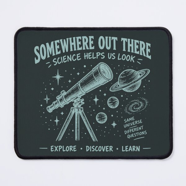 Item preview, Somewhere out there - science helps us look designed and sold by awesome-loob.