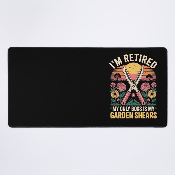 Item preview, I’m Retired – My Only Boss Is My Garden Shears   designed and sold by jkrphoto.