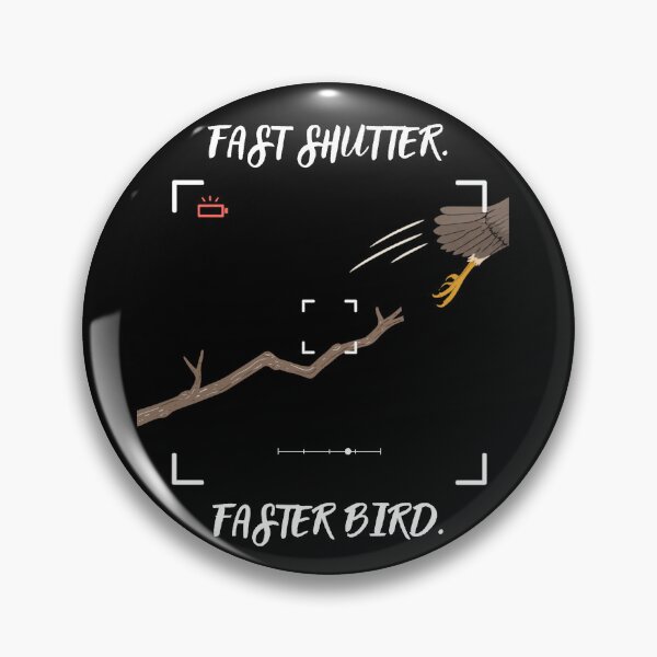 Item preview, Fast Shutter, Faster Bird – Funny Bird Photography designed and sold by FreePath-Move.