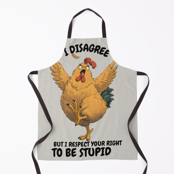 Item preview, I Disagree But I respect your right to be stupid funny chicken  designed and sold by Jazzytouch.