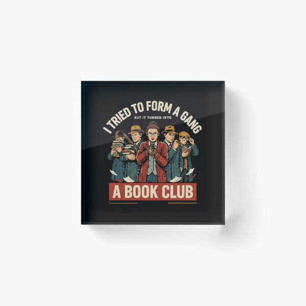 Item preview, I Tried to Form A Gang But It Turned Into A Book Club designed and sold by Redgiant87x.