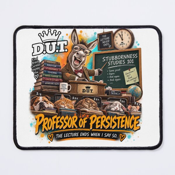 Item preview, Funny Donkey Professor of Persistence – D.U.T. designed and sold by EwelinaBa.