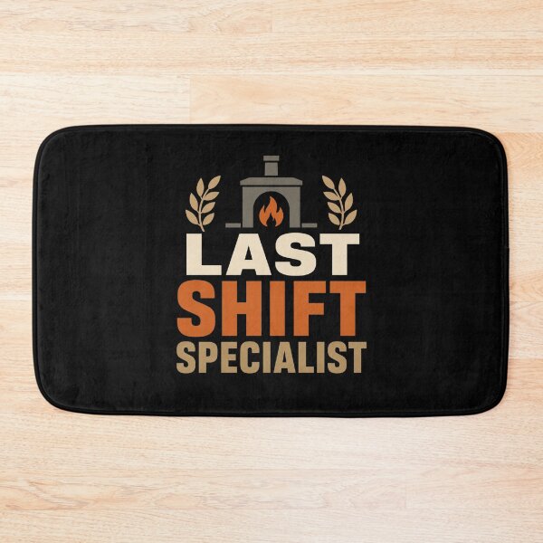 Item preview, Last Shift Specialist Crematory Operator Gift designed and sold by DreamLayerStudio.