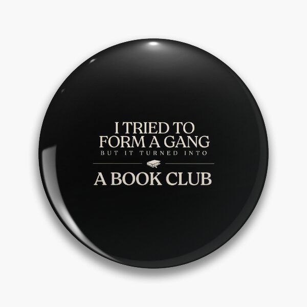 Item preview, I Tried to Form A Gang But It Turned Into A Book Club designed and sold by Redgiant87x.