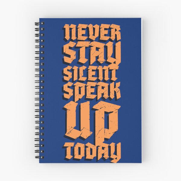 Item preview,  "Never Stay Silent Speak Up Today" Motivational Typography  designed and sold by Creatby7030.