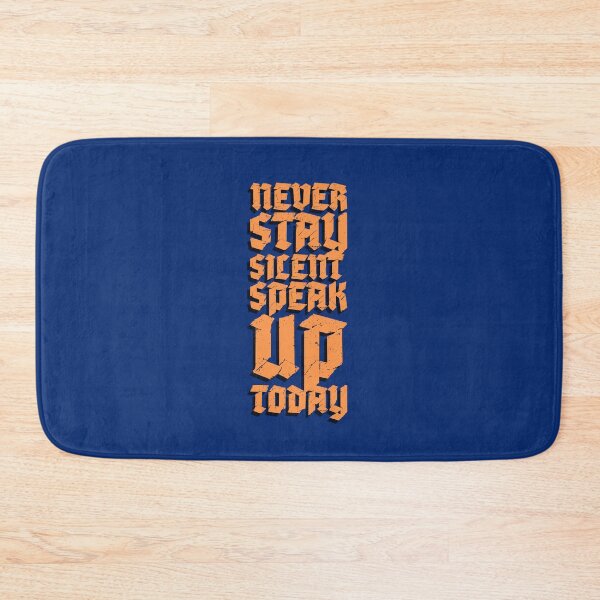 Item preview,  "Never Stay Silent Speak Up Today" Motivational Typography  designed and sold by Creatby7030.