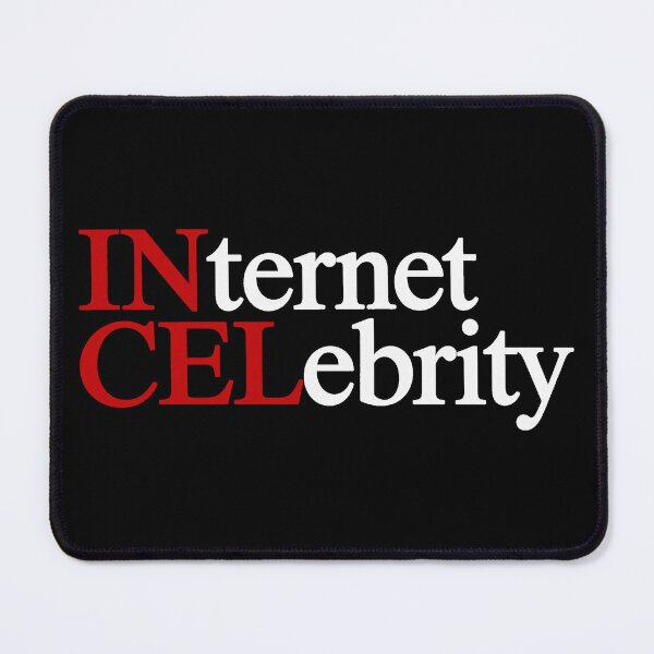 Item preview, INternet CELebrity  designed and sold by #STARFIELDTEAM.