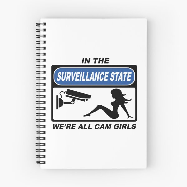 Item preview, In The Surveillance State We're All Cam Girls designed and sold by SamWoodrt.