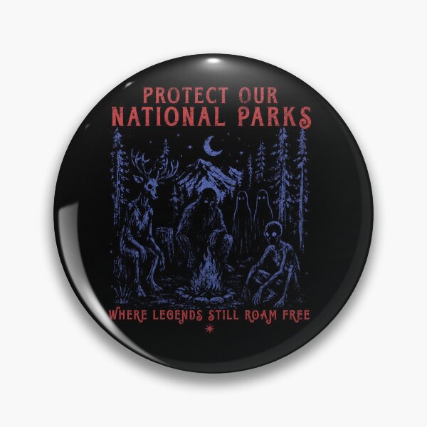 Item preview, PROTECT OUR NATIONAL PARKS WHERE LEGENDS STILL ROAM FREE designed and sold by delllsdesigns.