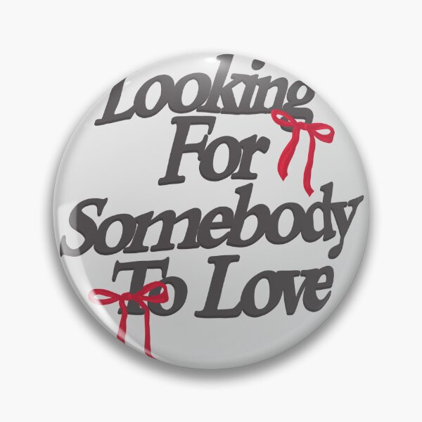 Item preview, The 1975 looking for somebody to love  designed and sold by TAmberGraphics.