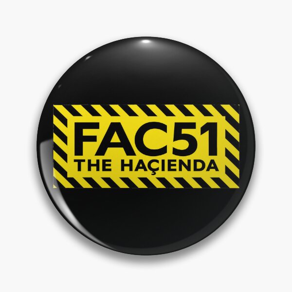 Item preview, Fac 51 The Hacienda designed and sold by bkxxl.