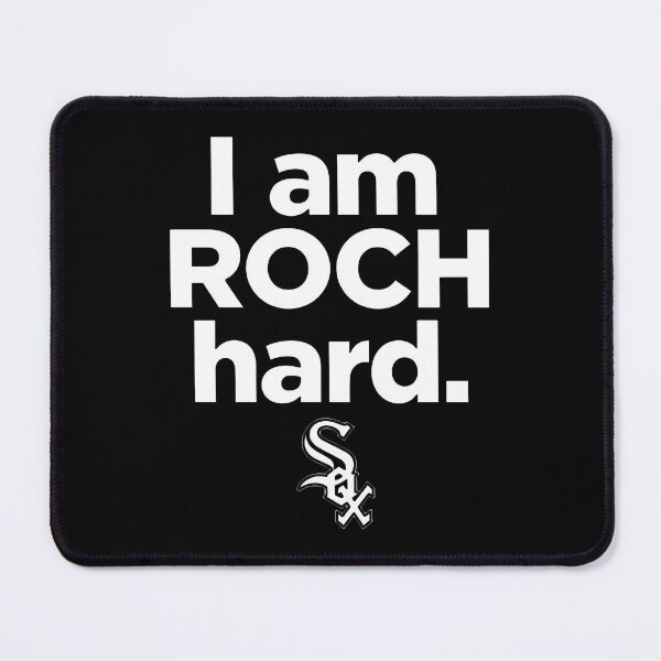 Item preview, I Am Roch Hard Chicago White Sox designed and sold by ismaelgeme.