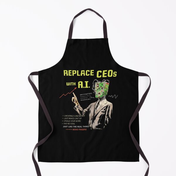 Item preview, Replace CEOs With AI designed and sold by ismaelgeme.