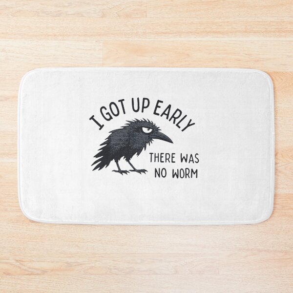 Item preview, I Got Up Early There Was No Worm Crow designed and sold by ismaelgeme.
