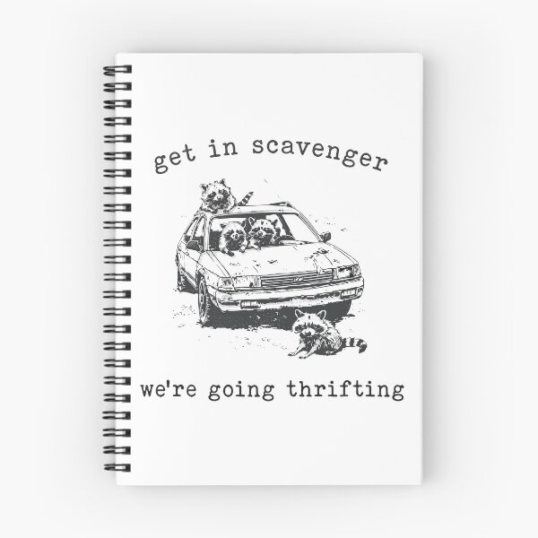 Item preview, Raccoon Get In Scavenger We’re Going Thrifting designed and sold by ismaelgeme.