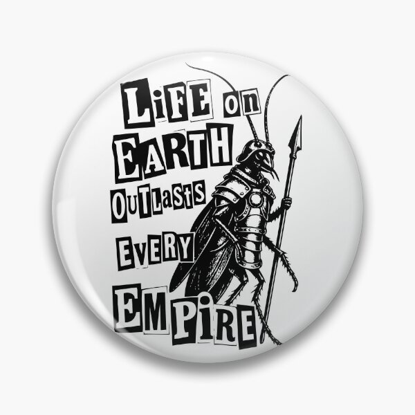 Item preview, life on earth outlasts every empire designed and sold by asyrum.