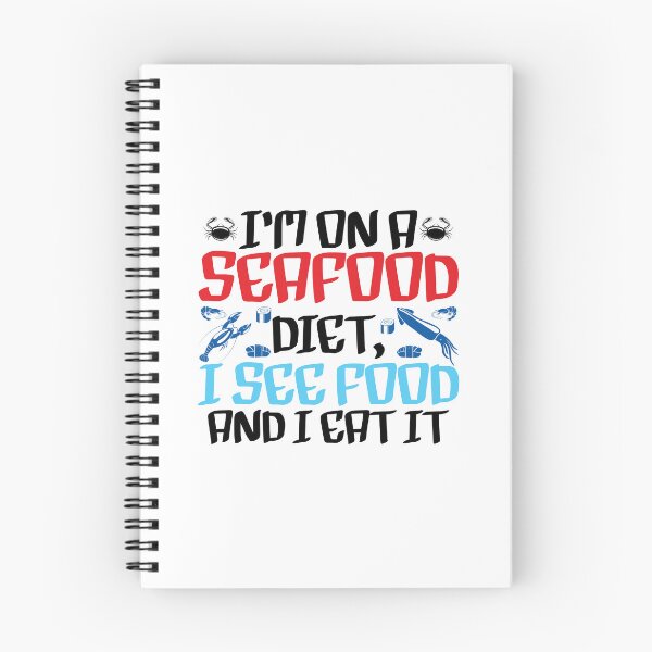 Item preview, Seafood Diet I See Food and I Eat It designed and sold by Brashkuba.