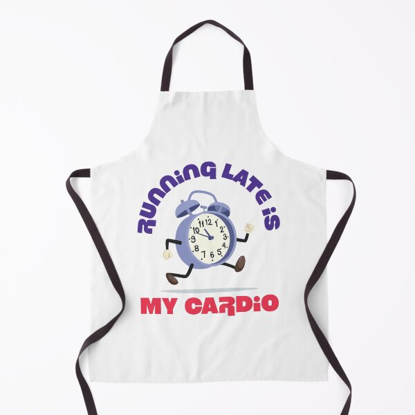 Item preview, Running Late Is My Cardio designed and sold by Brashkuba.