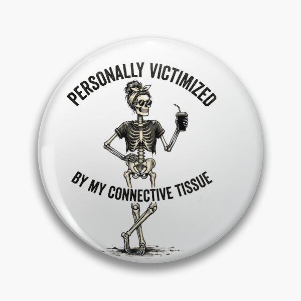 Item preview, H92 Retro Personally Victimized by my Connective Tissue Skeleton designed and sold by w66aboo.