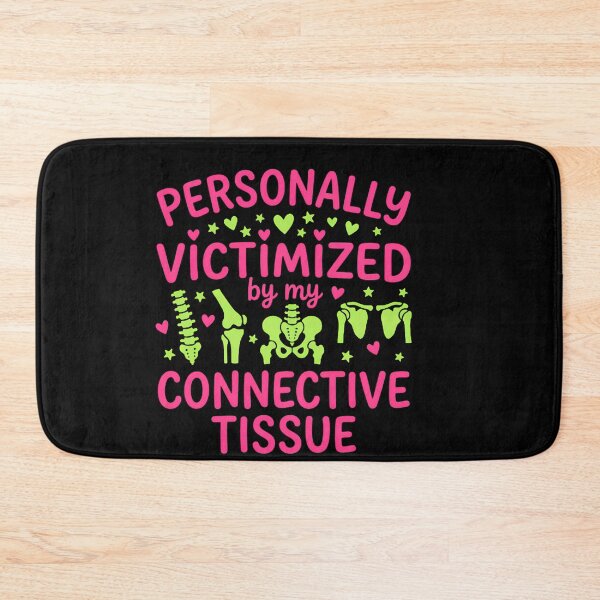 Item preview, Personally Victimized By My Connective Tissue Ehlers Danlos designed and sold by w66aboo.