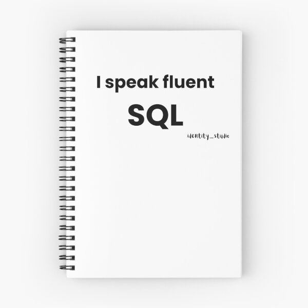 Item preview, I Speak Fluent SQL | Data Nerd Humor designed and sold by Identity Studio.
