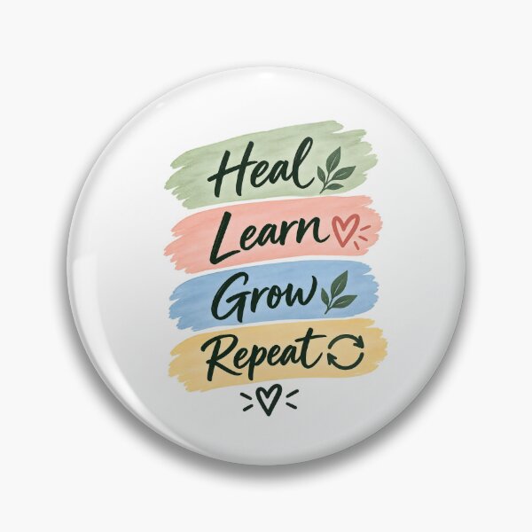 Item preview, Heal Learn Grow Repeat Inspirational Quote designed and sold by GentleRecovery.