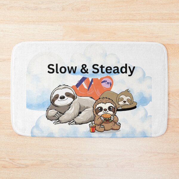 Item preview, Slow and steady sloth with funny saying theme designed and sold by CurlyDoodle.