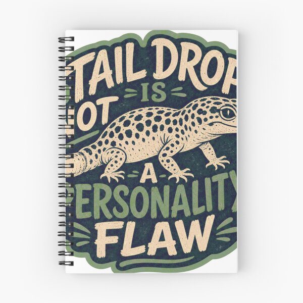 Item preview, Tail Drop Is Not A Personality Flaw Gecko designed and sold by BoosterShop.