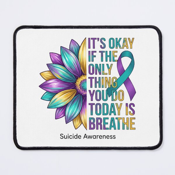 Item preview, Its Okay To Breathe Suicide Awareness Teal And Purple Ribbon Sunflower designed and sold by MizoX7.