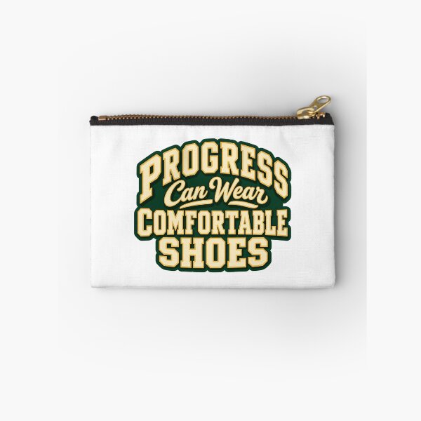 Item preview, Progress Can Wear Comfortable Shoes Typography designed and sold by Bikivuno.