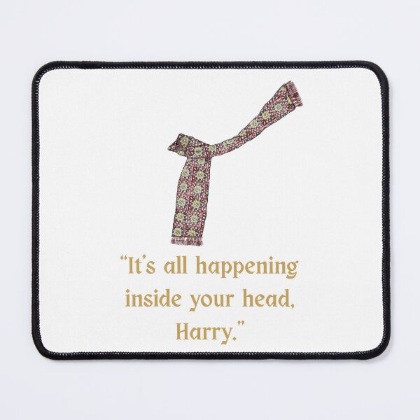 Item preview, "it's all happening inside your head, Harry." designed and sold by puddleplum.