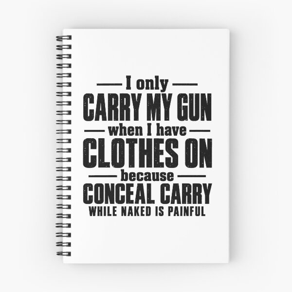 Item preview, I Only Carry My Gun When I Have Clothes On designed and sold by haloochichi.