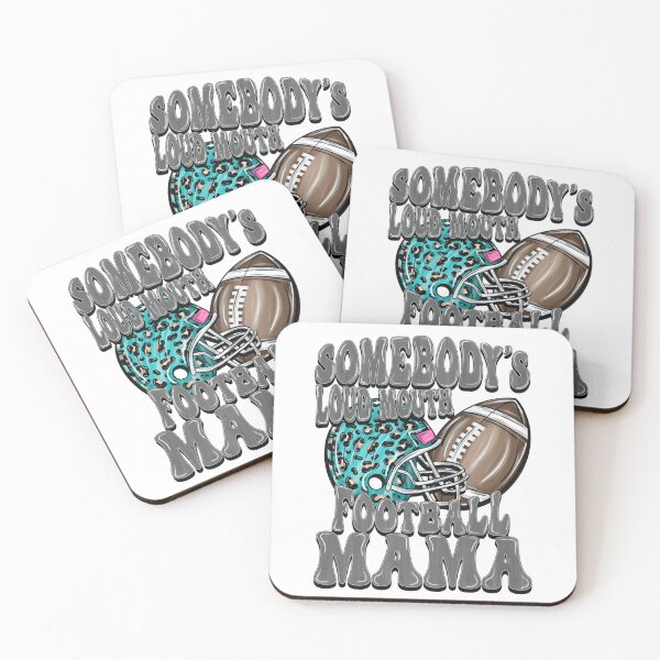 Item preview, Somebody's Loud Mouth Football Mama – Funny Football Mom Design designed and sold by MarlandTreasures.