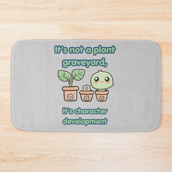 Item preview, Plant Graveyard Character Development Funny Design designed and sold by FashionDollQtr.