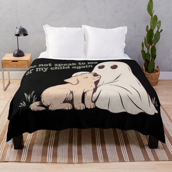 Item preview, Cute Ghost And Dog Don’t Speak To Me Or My Child Again designed and sold by Bandnarelle.