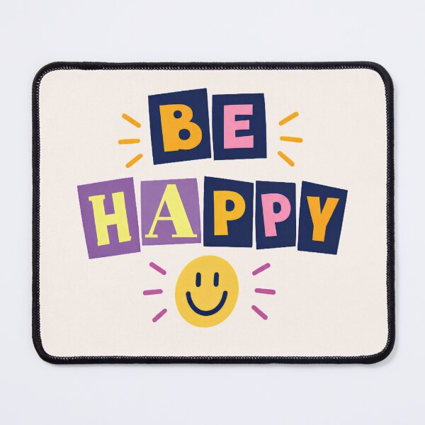 Item preview, Be happy designed and sold by Toufittery.