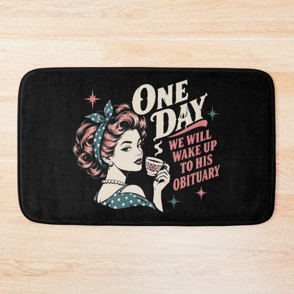 Item preview, One Day We Will Wake Up To His Obituary Retro American Politics designed and sold by BarnettemarArts.