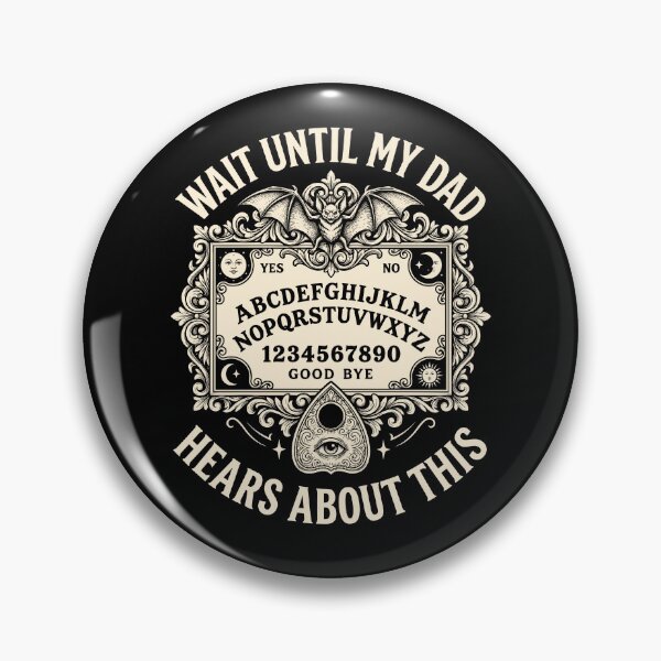 Item preview, Wait Until My Dad Hears About This designed and sold by hannartbaker.