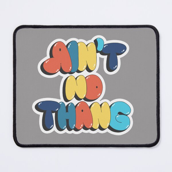 Item preview, Ain’t No Thang | Custom Bubble Letter Art designed and sold by D-Town789.