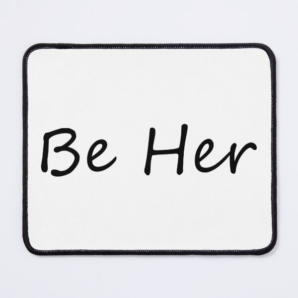 Item preview, Be Her designed and sold by cdanziger.