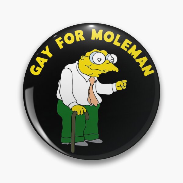 Item preview, Gay for Moleman designed and sold by UNK-Fatigues.