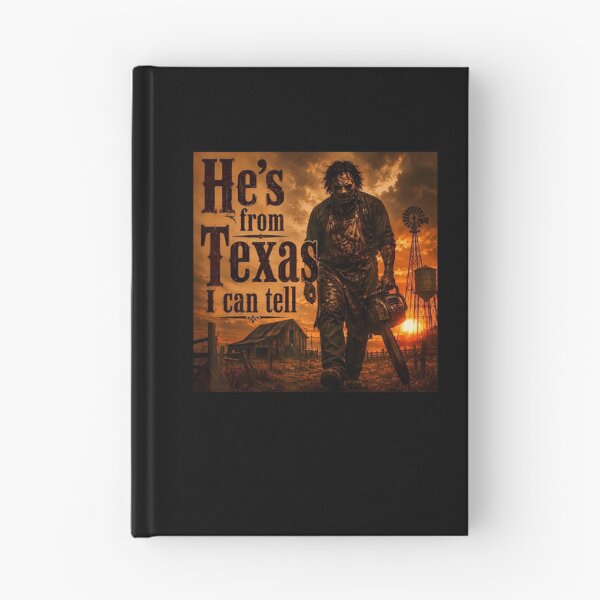Item preview, He'S From Texas I Can Tell Halloween Chainsaw Horror designed and sold by RealestInternet.