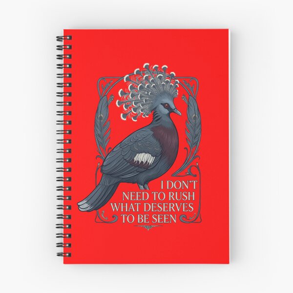Item preview, Victoria Crowned Pigeon I Don't Need To Rush What Deserves To Be Seen designed and sold by Max Store.