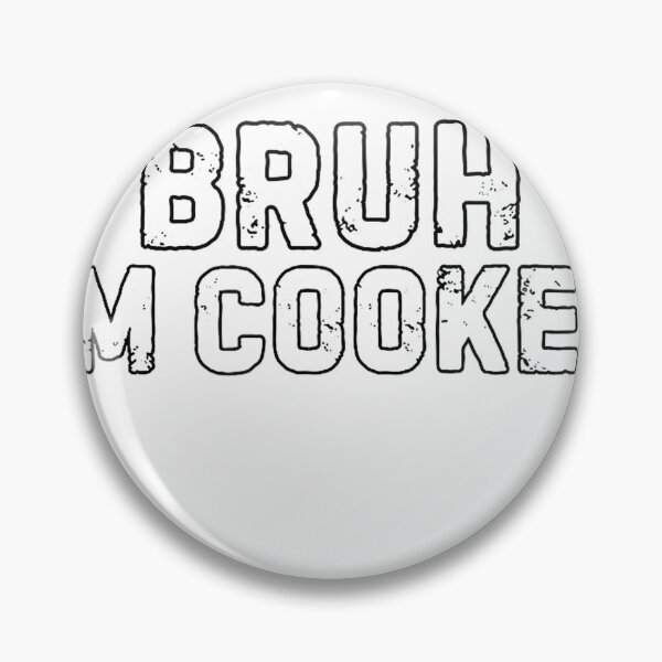 Item preview, Bruh I'm Cooked Funny I'm Cooked Meme Humor T-Shirt designed and sold by PrintWaveMagic.