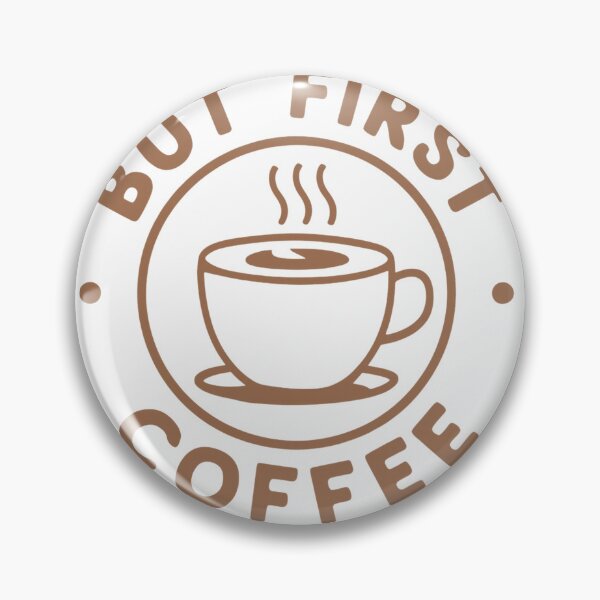 Item preview, But First Coffee Funny Coffee Lover Long Sleeve T-Shirt designed and sold by all-shp.