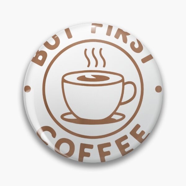 Item preview, But First Coffee Funny Coffee Lover T-Shirt designed and sold by Djtahar15.